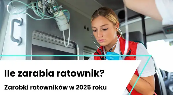 Zarobki ratownika medycznego 2026: Ile realnie zarobisz?