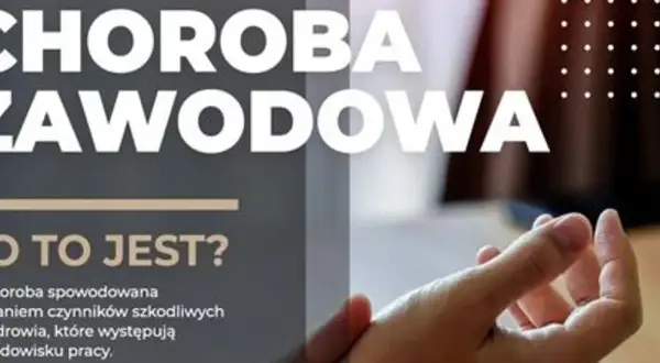 Choroba zawodowa to schorzenie spowodowane czynnikami szkodliwymi w miejscu pracy. Dowiedz się, co to jest.