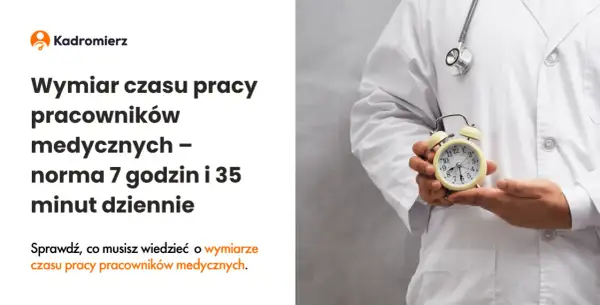 Rejestratorka medyczna: Skrócony czas pracy? Poznaj swoje prawa